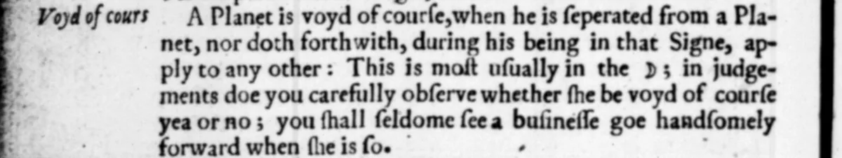 Passage from Lilly's 1647 Christian Astrology defining when a planet is void of course